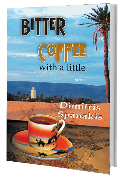 Bitter Coffee with a little - Spanakis Dimitrios