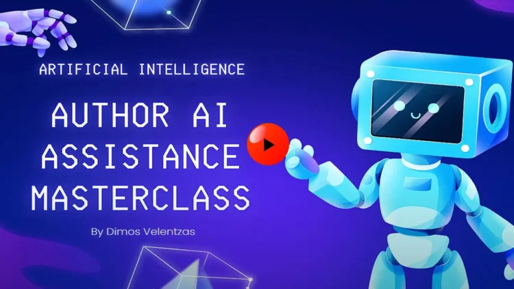 Author Ai Assistant FREE Masterclass: Δωρεάν Συγγραφικό Σεμινάριο για την Τεχνητή Νοημοσύνη. Νέες Τεχνολογίες και Ορθή Χρήση τους.