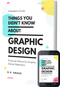 Things You Didn't Know About Graphic Design - D.V. Knack